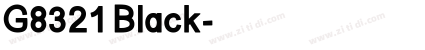 G8321 Black字体转换